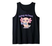 Faire de Mon Mieux - Axolotl Débardeur