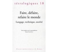 Faire defaire refaire le monde Numéro 18 - Pur - Presses Universitaires Rennes - broché - Revue