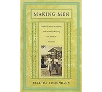 Faire des hommes : genre, autorité littéraire et femmes... Book