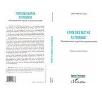 Jean-Pierre Levain – Faire des maths autrement – Développement cognitif et proportionnalité – Broché