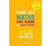 Agnès Rigny – Faire des maths avec plaisir et sans stress – En utilisant les cartes mentales