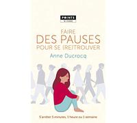 Faire des pauses pour se (re)trouver