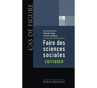 Faire des sciences sociales: Critiquer