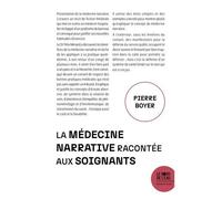 Faire Du Soin Toute Une Histoire - La Médecine Narrative Racontée Aux Soignants