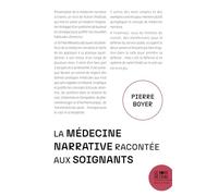 Faire du soin toute une histoire: La médecine narrative racontée aux soignants