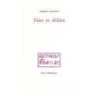 Faire et défaire