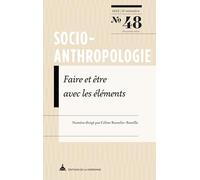 Faire et être avec les éléments