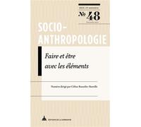 Faire et être avec les éléments - Céline Rosselin-Bareille - De La Sorbonne Editions - broché - Revue