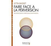 Faire face à la perversion (Espaces Libres - Spiritualités Vivantes)