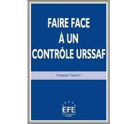 Faire face à un contrôle urssaf - Taquet f. - Efe - broché - Etude