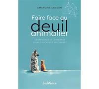 Faire face au deuil animalier: L'expérience et l'expertise d'une éducatrice spécialisée