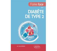 Faire face au diabète de type 2 - Sonia Juddoo - Ellipses - broché - Guide