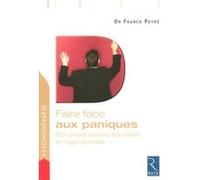 Faire face aux paniques Franck Peyre (Auteur)