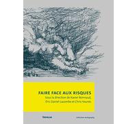 Faire face aux risques: Architecture & philosophie