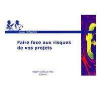 Faire face aux risques de vos projets