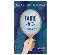 Faire Face - Le Visage Et La Crise Sanitaire