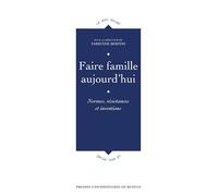 Faire famille aujourd'hui Fabienne Berton (Auteur)