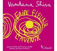 Faire fleurir l'avenir