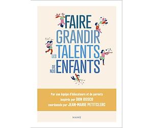 Faire grandir les talents de nos enfants