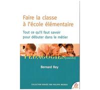 Faire La Classe À L'école Élémentaire - Tout Ce Qu'il Faut Savoir Pour Débuter Dans Le Métier