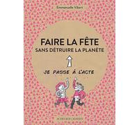 Faire la fête sans détruire la planète