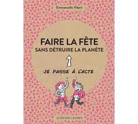 Faire la fête sans détruire la planète