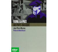Faire la paix au Pays Basque