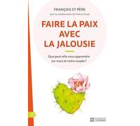 Faire la paix avec la jalousie