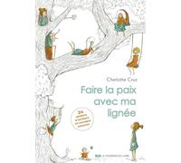 Faire la paix avec ma lignée en 24 ateliers d'écriture
