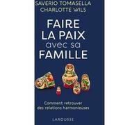 Faire la paix avec sa famille