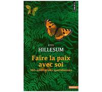 Faire La Paix Avec Soi - 365 Méditations Quotidiennes