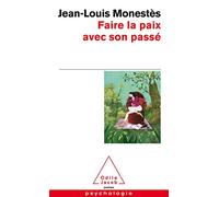 Faire la paix avec son passé