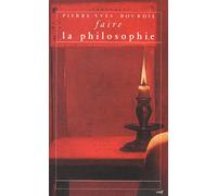 Faire la philosophie