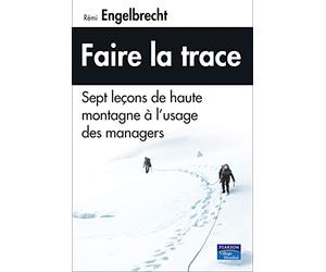 FAIRE LA TRACE