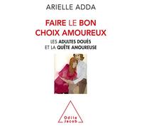 Faire le bon choix amoureux