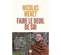 Faire le deuil de soi - Nicolas Menet - Le Cherche-Midi - broché - Essai