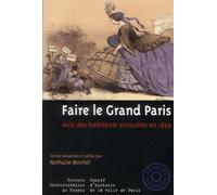Faire le grand paris Avis des habitants consultés en 1859 - Pur - Presses Universitaires Rennes - broché - Etude