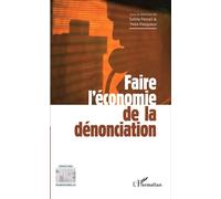 Faire l'économie de la dénonciation - Sonny Perseil - L'harmattan - broché - Etude