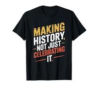 Faire l'histoire et Pas Seulement Le célébrer Patrimoine hispanique T-Shirt