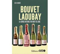 Faire l'ouest : Bouvet-Ladubay - Gaël de Rancourt - Ouest France - broché - Guide