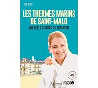 Faire l'Ouest : les Thermes Marins de Saint-Malo