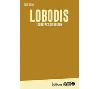 Faire l'ouest : Lobodis - Tugdual Ruellan - Ouest France - broché - Etude