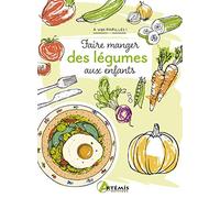Faire manger des légumes aux enfants