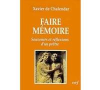 Faire mémoire Xavier de Chalendar (Auteur)