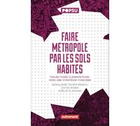 Faire métropole par les sols habités: Trajectoire clermontoise : vers une stratégie foncière