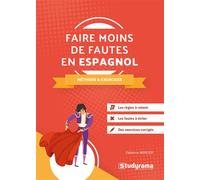 Faire moins de fautes en espagnol Méthode et exercices - Fabienne Mercier - Studyrama Eds - Poche - Méthode de langue