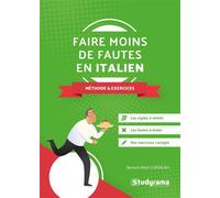 Faire moins de fautes en italien Méthode et exercices - Bernard-Albert Chevalier - Studyrama Eds - Poche - Méthode de langue