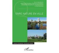 Faire nature en ville - Jean-Paul Carrière - L'harmattan - broché - Essai