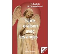 Faire oraison avec les anges