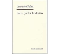 Faire parler le destin